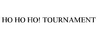 HO HO HO! TOURNAMENT