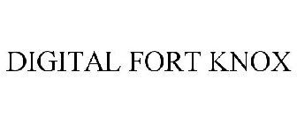 DIGITAL FORT KNOX