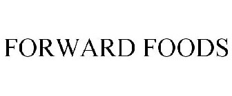 FORWARD FOODS