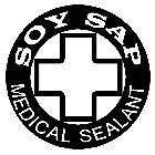 SOY SAP MEDICAL SEALANT