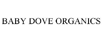 BABY DOVE ORGANICS