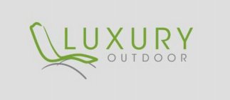 LUXURY OUTDOOR