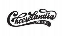 CHEESELANDIA WISCONSIN