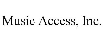 MUSIC ACCESS, INC.
