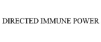 DIRECTED IMMUNE POWER