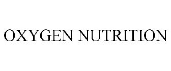 OXYGEN NUTRITION