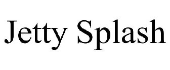 JETTY SPLASH