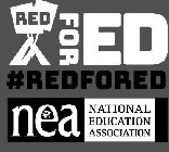 RED FOR ED #REDFORED NEA NATIONAL EDUCATION ASSOCIATION