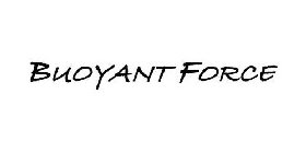 BUOYANT FORCE