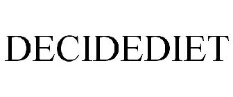 DECIDEDIET