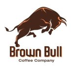 BROWN BULL COFFEE COMPANY