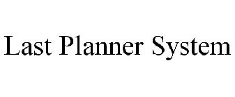 LAST PLANNER SYSTEM