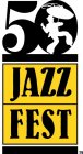 50, JAZZ FEST