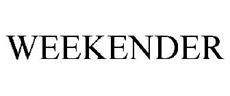 WEEKENDER