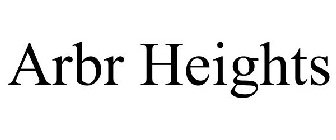 ARBR HEIGHTS