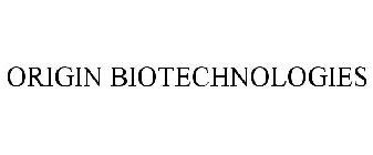 ORIGIN BIOTECHNOLOGIES