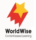 WORLDWISE CONTENT-BASED LEARNING