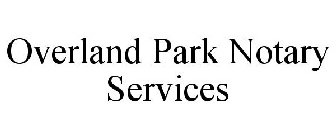 OVERLAND PARK NOTARY SERVICES