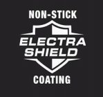 ELECTRA SHIELD NON-STICK COATING