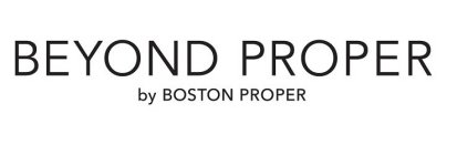 BEYOND PROPER BY BOSTON PROPER