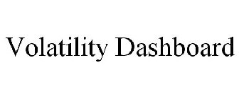 VOLATILITY DASHBOARD