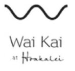 W WAI KAI AT HOAKALEI