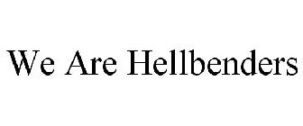 WE ARE HELLBENDERS