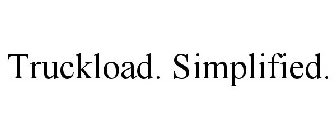 TRUCKLOAD. SIMPLIFIED.