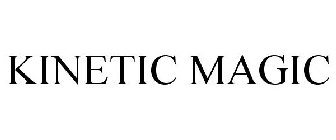 KINETIC MAGIC