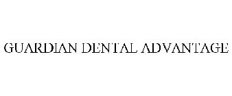 GUARDIAN DENTAL ADVANTAGE