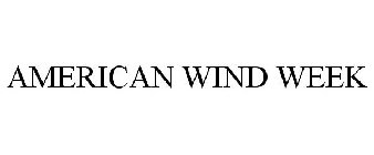 AMERICAN WIND WEEK