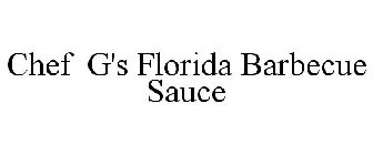 CHEF G'S FLORIDA BARBECUE SAUCE