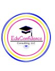 EDUCONFIDENCE CONSULTING, LLC