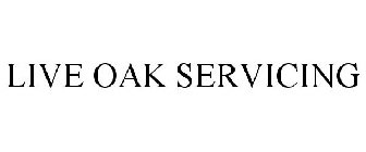 LIVE OAK SERVICING