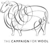 THE CAMPAIGN FOR WOOL