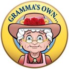 GRAMMA'S OWN...