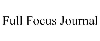 FULL FOCUS JOURNAL