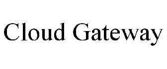 CLOUD GATEWAY