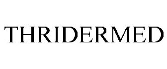 THRIDERMED