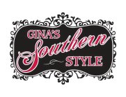 GINA'S SOUTHERN STYLE