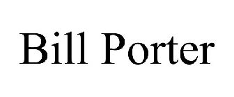 BILL PORTER