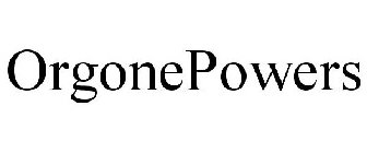 ORGONEPOWERS