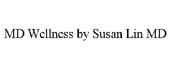 MD WELLNESS BY SUSAN LIN M.D.