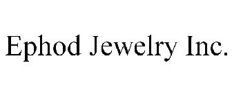 EPHOD JEWELRY INC.