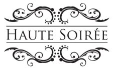 HAUTE SOIRÉE