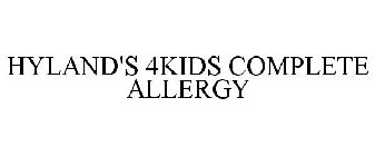 HYLAND'S 4KIDS COMPLETE ALLERGY