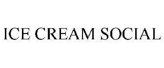 ICE CREAM SOCIAL