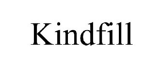 KINDFILL