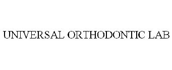 UNIVERSAL ORTHODONTIC LAB