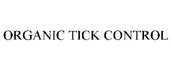 ORGANIC TICK CONTROL